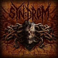 Syndrom-With_Flesh_Unbound